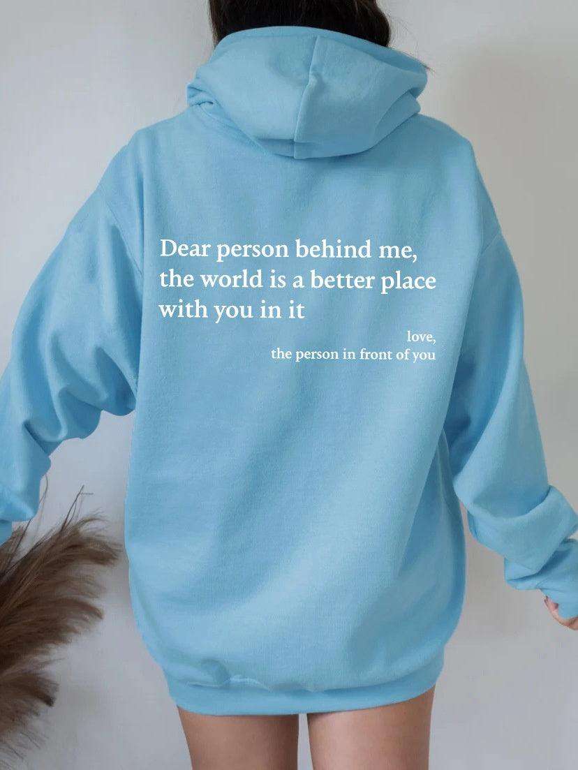 Women’s Hoodie – “Dear Person Behind Me” Plush Printed Sweatshirt.